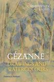  Cezanne : Drawings and Watercolours_Christopher Lloyd_9780500295212_Thames & Hudson Ltd 