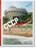  Frederic Chaubin. CCCP. Cosmic Communist Constructions Photographed_Frédéric Chaubin_9783836565059_Taschen GmbH 