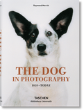  The Dog in Photography 1839-Today_Raymond Merritt_9783836567473_Taschen 