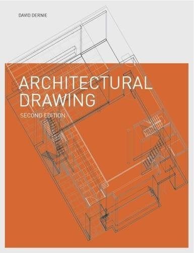 Architectural Drawing_David Dernie_9781780671703_Laurence King Publishing