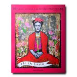  Frida Kahlo: Fashion as the Art of Being_Susana Martínez Vidal_9781614282631_Assouline Publishing Inc 