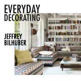  Everyday Decorating_Jeffrey Bilhuber_9780847866342_Rizzoli International Publications 