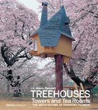  Treehouses, Towers, and Tea Huts_Mauro Pierconti_9788891820419_Mondadori Electa 