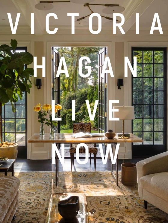  Victoria Hagan: Live Now_Victoria Hagan_9780847870967_Rizzoli International Publications 