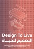  Design To Live_Azra Aksamija_9780262542876_MIT Press Ltd 