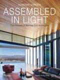  Assembled in Light_Alastair Gordon_9780847868582_Rizzoli International Publications 