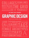  100 Ideas that Changed Graphic Design 