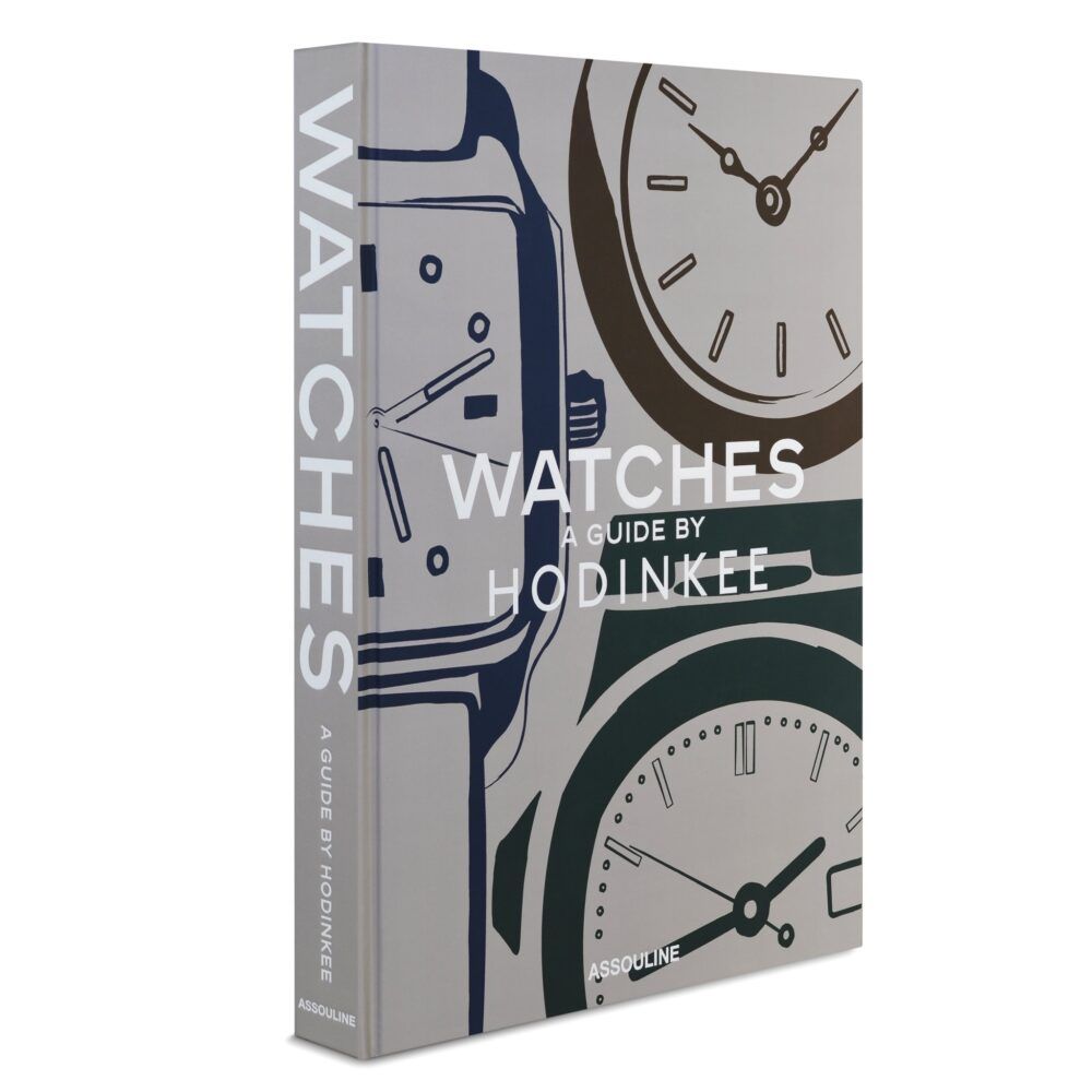  Watches: A Guide by Hodinkee 