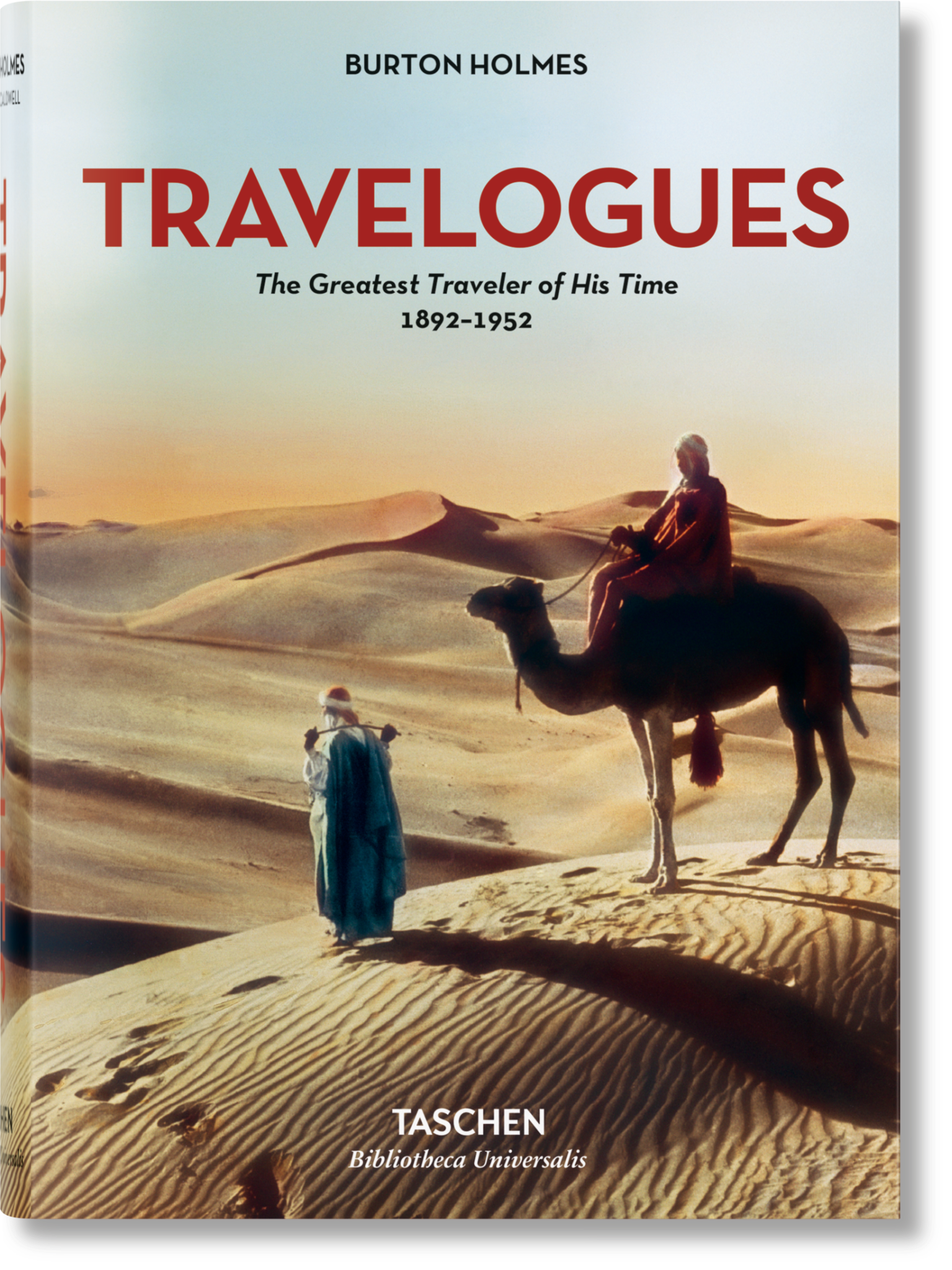 Burton Holmes. Travelogues. The Greatest Traveler of His Time 1892-1952_Genoa Caldwell_9783836557801_Taschen GmbH 