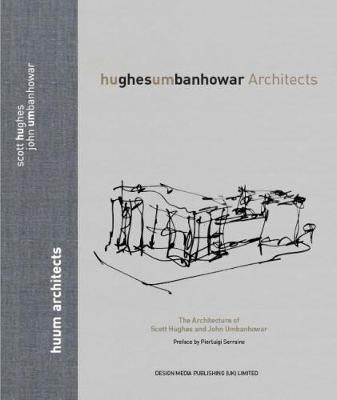  Hughesumbanhowar Architects_ Scott Hughes_9781910596203_Design Media Publishing (UK) Limited 