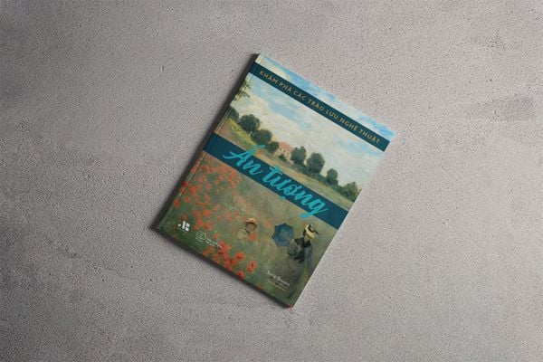 Khám phá các trào lưu Nghệ thuật - Ấn tượng