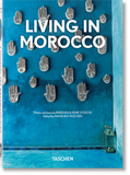  Living in Morocco_Barbara & Rene Stoeltie_9783836590037_Taschen 