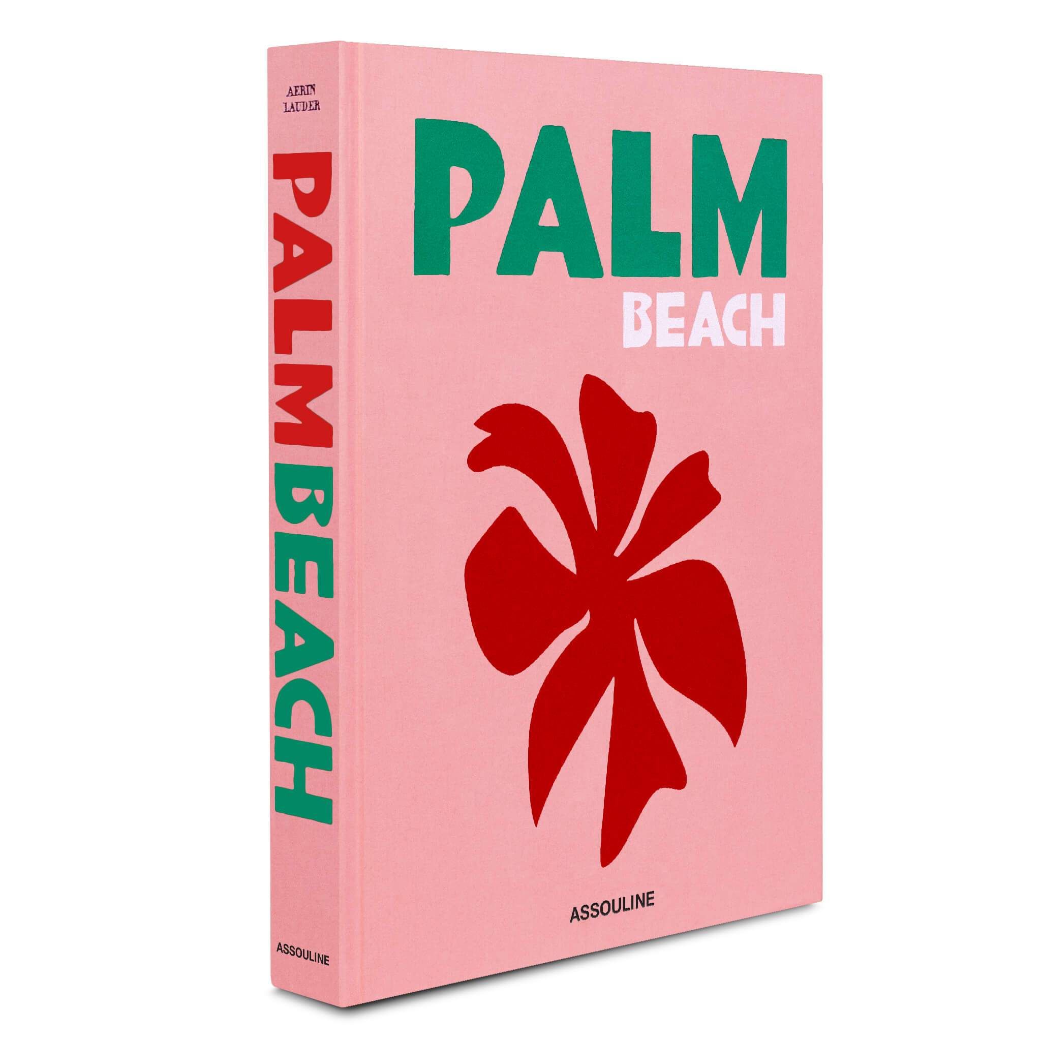  Palm Beach_Aerin Lauder_9781614288626_Assouline 