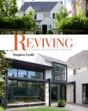  Reviving: Great Houses from the Past_Stephen Crafti_9781864704655_Images Publishing Group Pty Ltd 