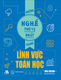  Những Nghề Thú Vị Nhất Trong Lĩnh Vực Toán Học 