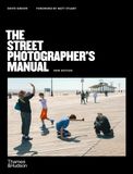  The Street Photographer's Manual 
