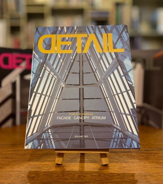 Detail vol 2: Facade/Canopy/Atrium_Nithi Sthapitanonda_9789740620143_Li-Zenn Publishing Limited