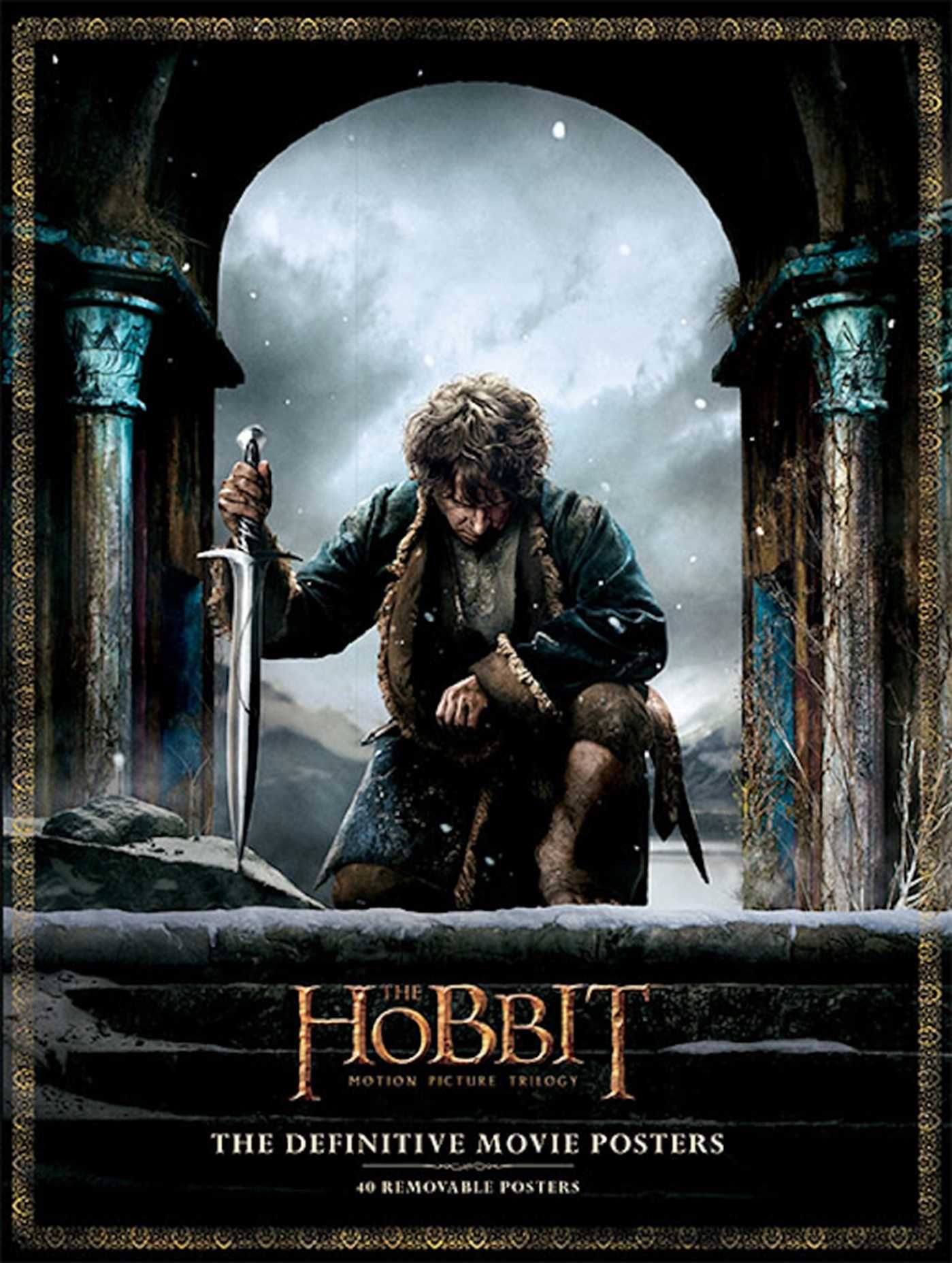  The Hobbit : The Definitive Movie Posters_NEW LINE CINEMA_9781608873869_Insight Editions 