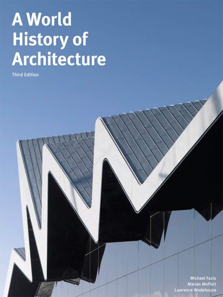 A World History of Architecture_Michael Fazio_9781780671116_Laurence King Publishing