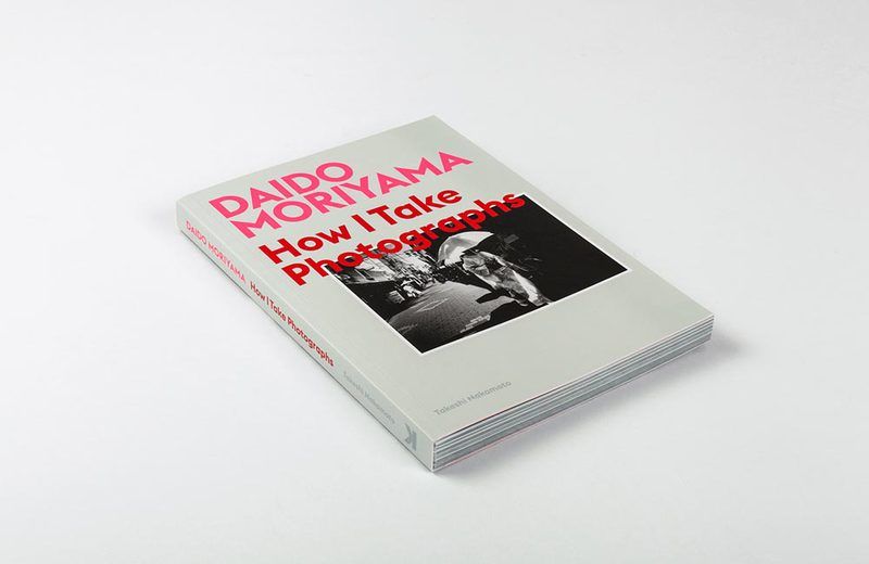  Daido Moriyama : How I Take Photographs_ Daido Moriyama_9781786274243_Laurence King Publishing 