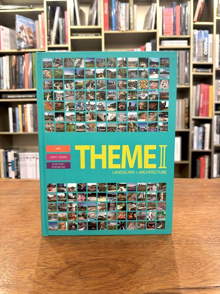 Theme II: Landscape+Architecture. Vol 3