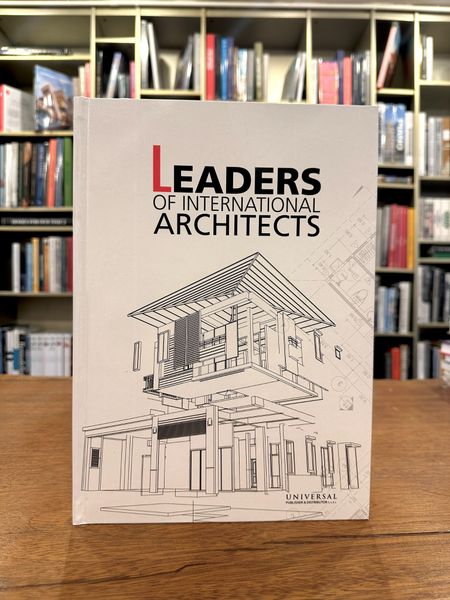 Leaders of International Architecture. Vol 1