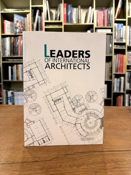 Leaders Of International Architecture. Vol 4 – ARTBOOK