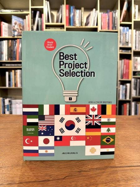 World Arch-Student Best Project Selection_ArchiWorld_9788957708453_Archiworld Co,.Ltd