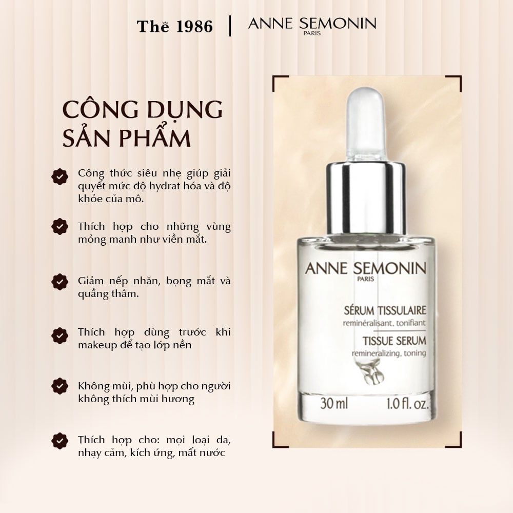  Serum cho da không đều màu Anne Semonin Tissue Serum 30ml 