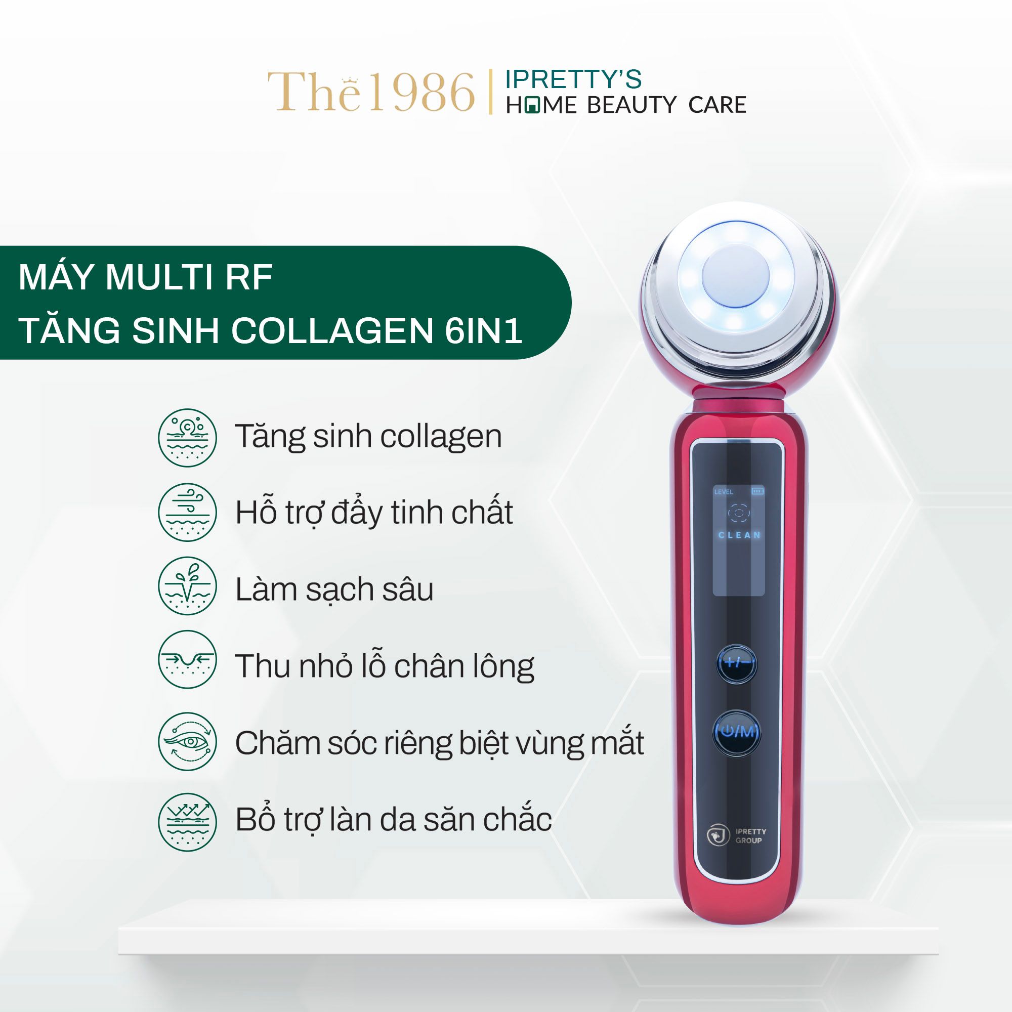  Máy tăng sinh collagen tự nhiên Ipretty’s Home Beauty Care Multi RF 6IN1 