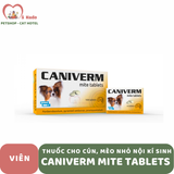  Caniverm mite tablets dành riêng cho cún, mèo nhỏ ( 2kg) nội kí sinh 