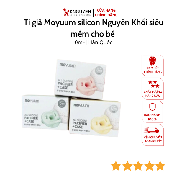  Ti giả Moyuum silicon Nguyên Khối siêu mềm cho bé ( kèm hộp) 