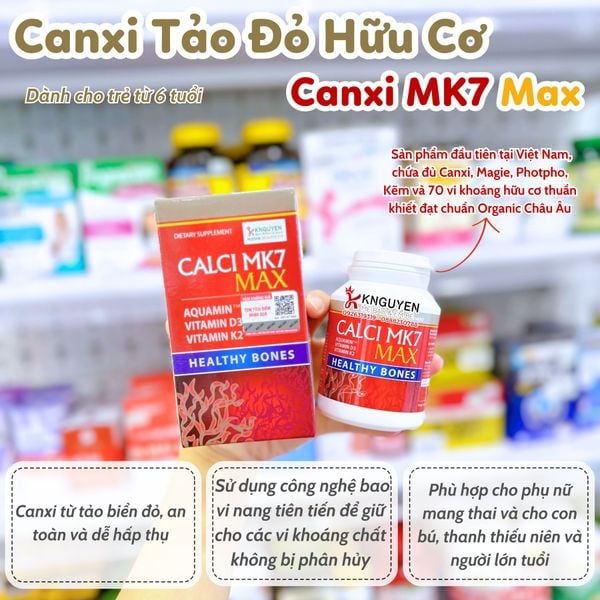  Calci MK7 Max - Viên Uống Hỗ Trợ Bổ Xương Khớp & Răng Chắc Khoẻ 