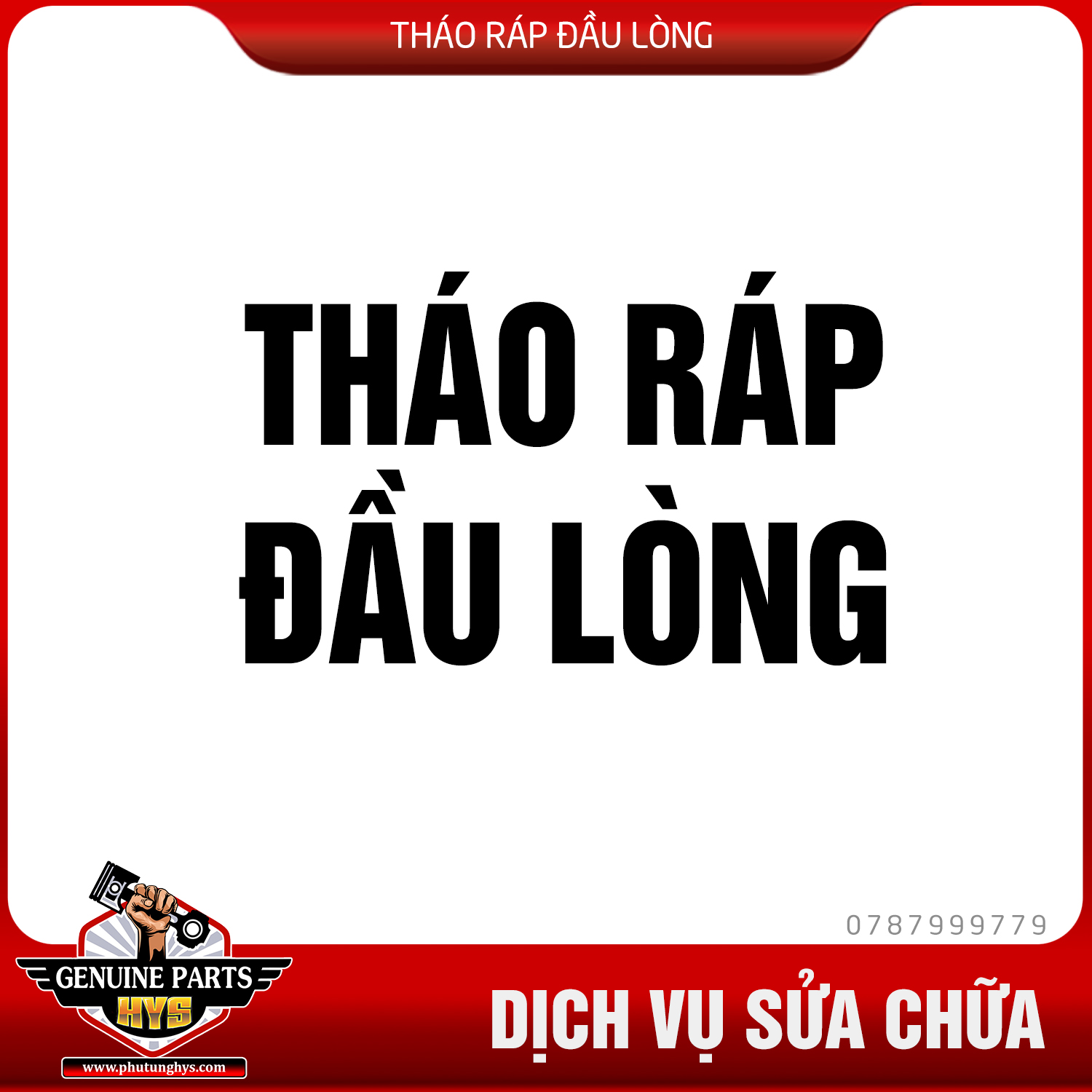 THÁO RÁP ĐẦU LÒNG PISTON XUPÁP