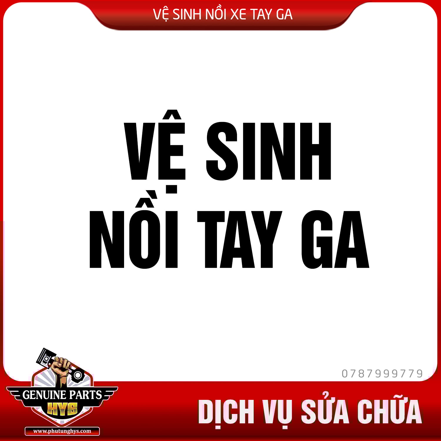 VỆ SINH NỒI XE TAY GA