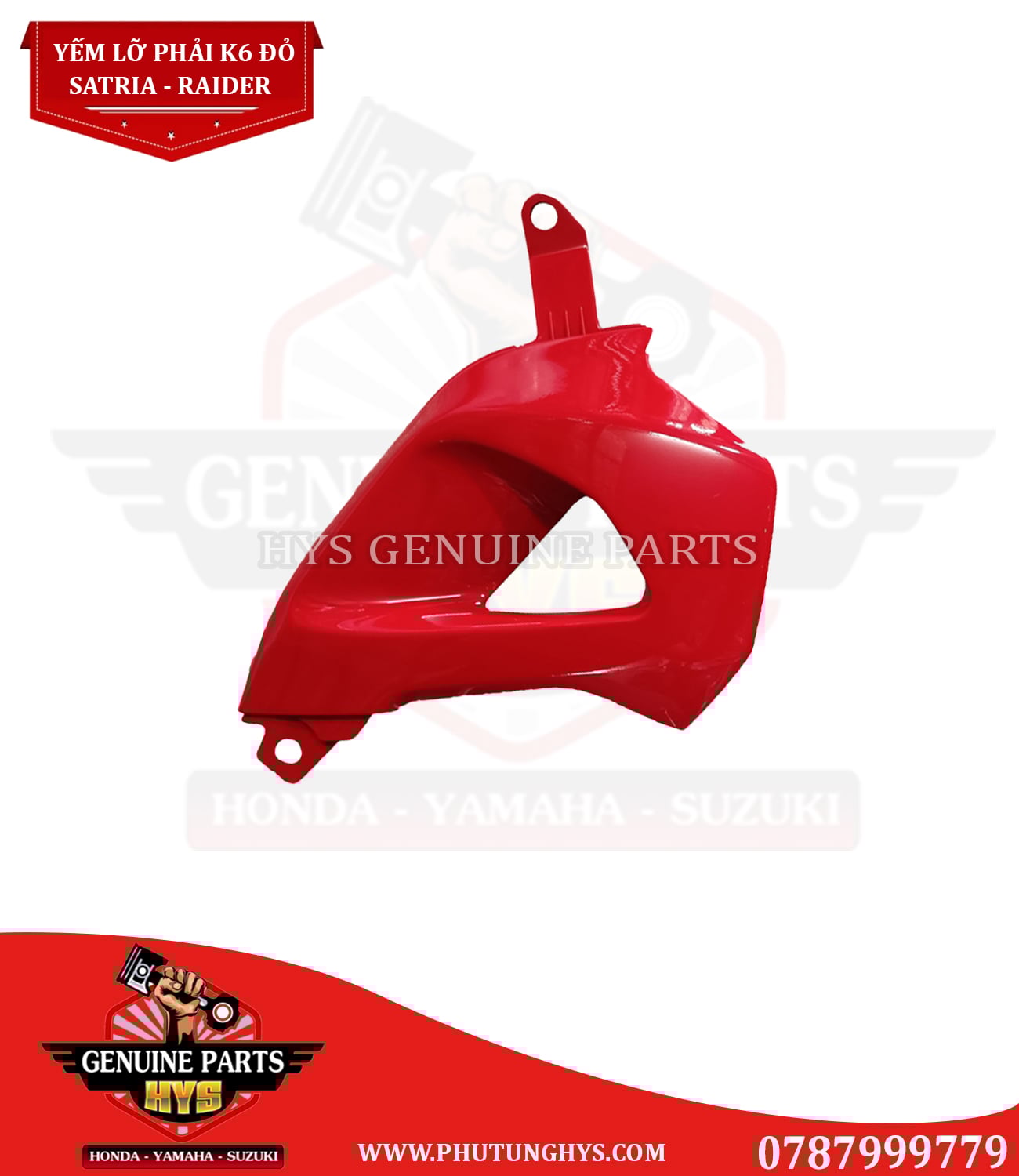 YẾM LỠ PHẢI  SATRIA K6 ĐỎ (RAIDER)