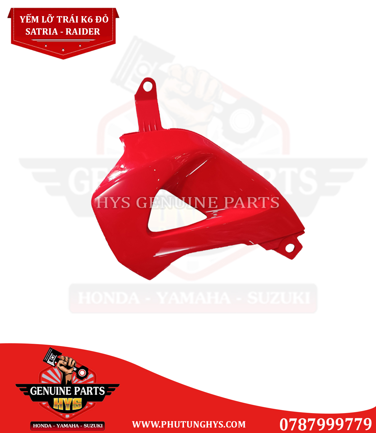 YẾM LỠ TRÁI SATRIA K6 ĐỎ (RAIDER)