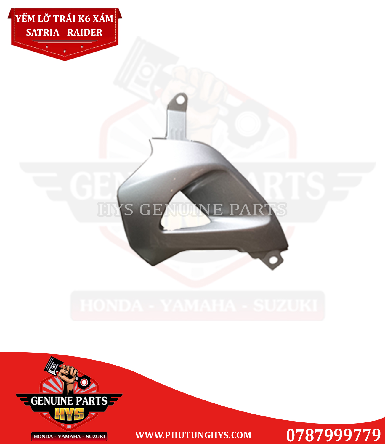 YẾM LỠ TRÁI SATRIA K6 XÁM (RAIDER)