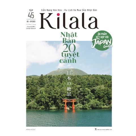  KILALA VOL.45 | Nhật Bản 20 tuyệt cảnh 