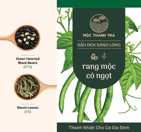 MỘC THANH TRÀ- ĐẬU ĐEN XANH LÒNG RANG MỘC VÀ CỎ NGỌT