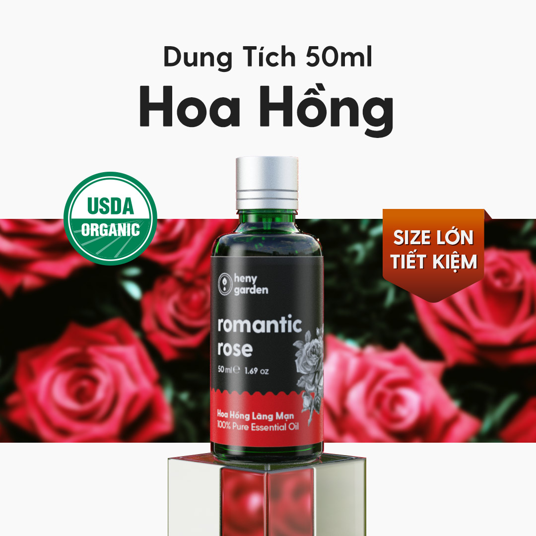 Tinh Dầu Hoa Hồng (Romantic Rose Essential Oil) Heny Garden