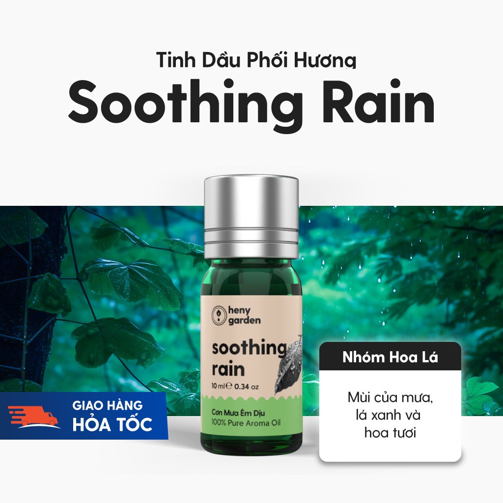 Tinh Dầu Phối Hương Soothing Rain (Cơn Mưa Êm Dịu) Xông Thơm Phòng HENY GARDEN