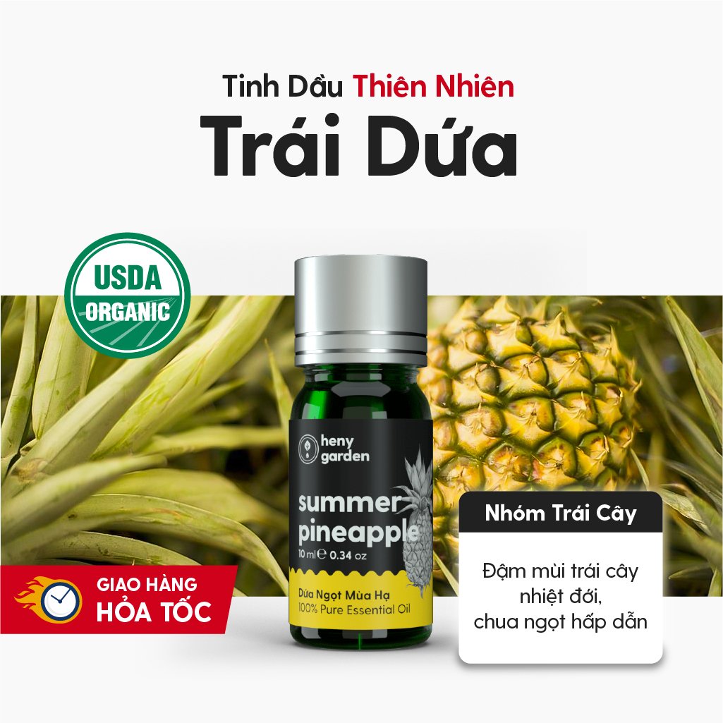 Tinh Dầu Dứa/ Khóm (Pineapple Essential Oil) Heny Garden