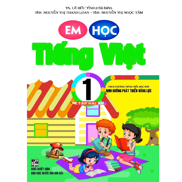  Em Học Tiếng Việt Lớp 1 - Tập 2 (Theo Chương Trình Tiểu Học Mới Định Hướng Phát Triển Năng Lực) 