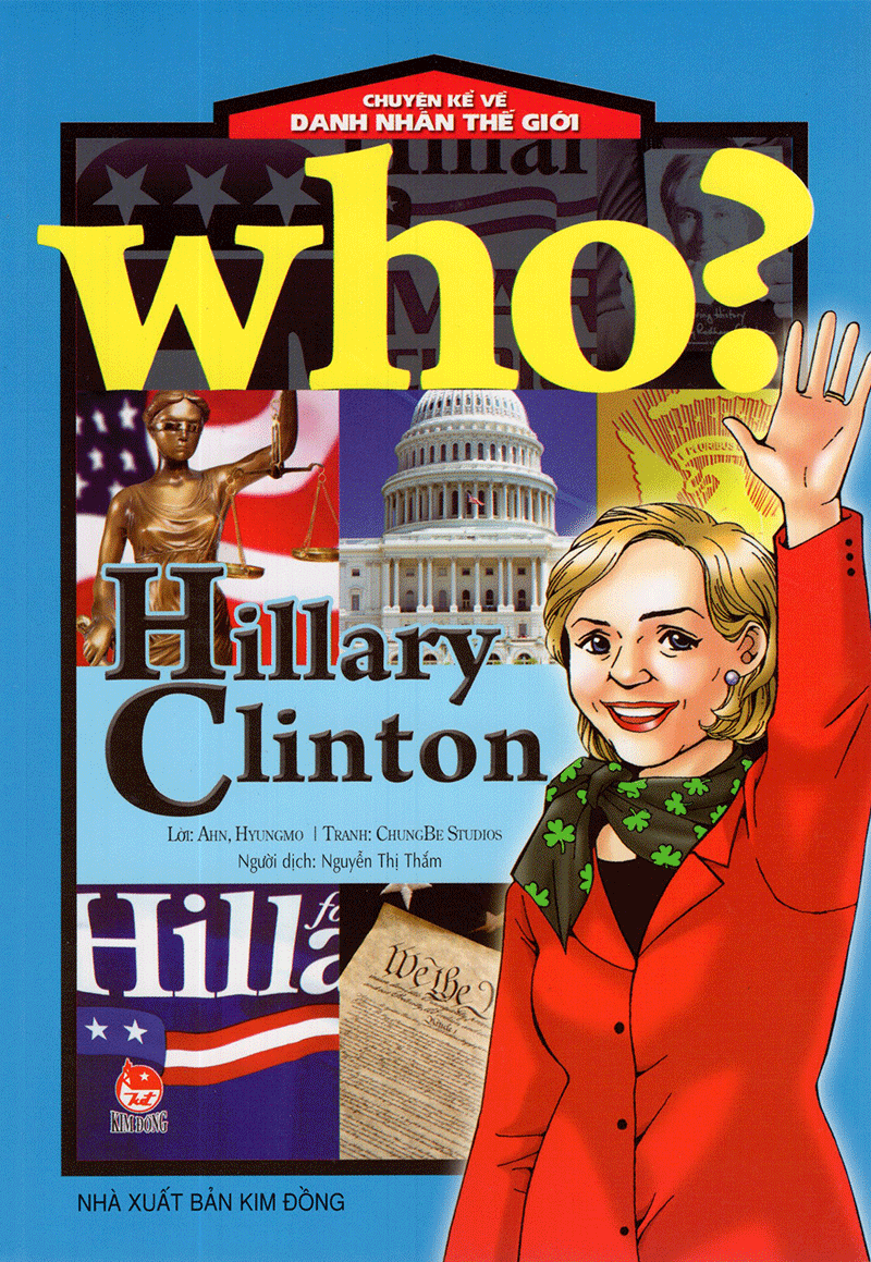  Chuyện Kể Về Danh Nhân Thế Giới - Hillary Clinton 