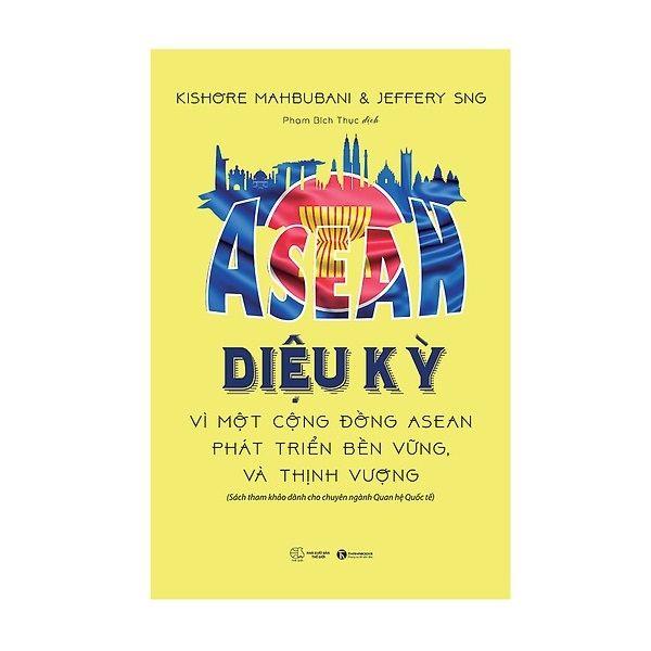  Asean Diệu Kỳ Vì Một Cộng Đồng Asean Phát Triển Bền Vững Và Thịnh Vượng 