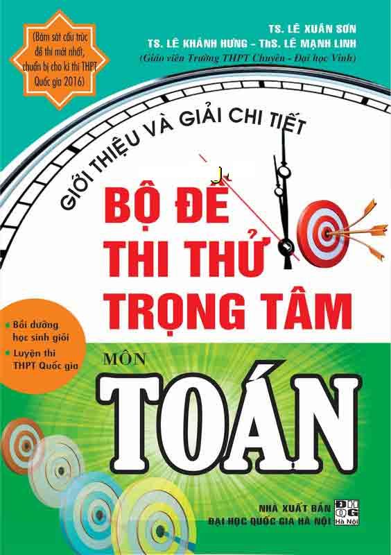  Giới Thiệu Và Giải Chi Tiết Bộ Đề Thi Thử Trọng Tâm Môn Toán 