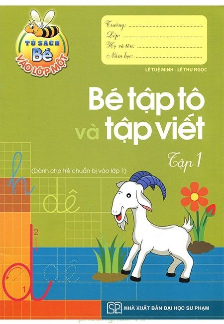  Bé Vào Lớp 1 - Bé Tập Tô Và Tập Viết T1 