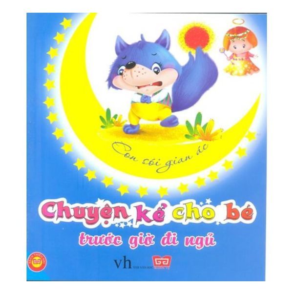  Chuyện Kể Cho Bé Trước Khi Đi Ngủ - Con Sói Gian Ác 