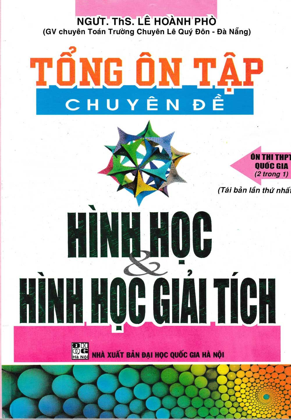  Tổng Ôn Tập Chuyên Đề Hình Học Và Hình Học Giải Tích 